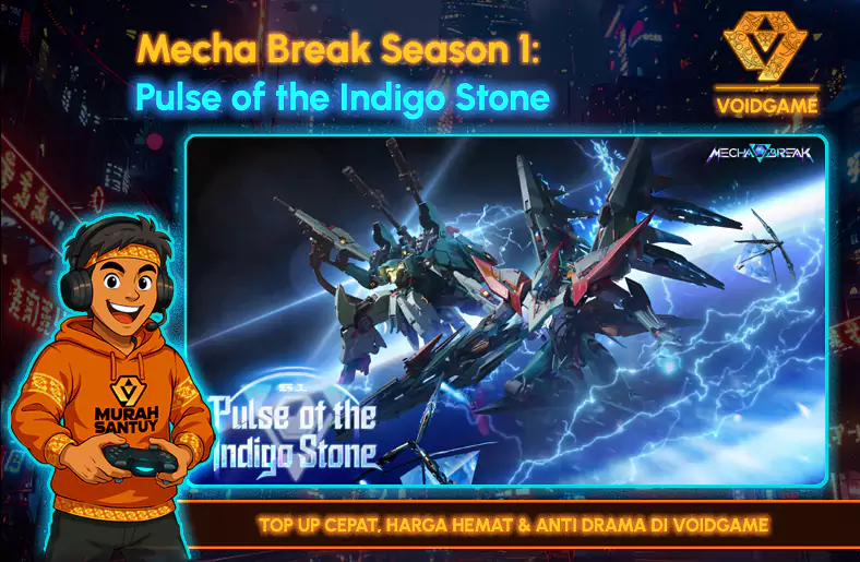 Mecha Break Season 1 “Pulse of the Indigo Stone”: Hel & Alphard Hadir, Battle Pass Baru, + Kostum Pilot Syndicate Enforcer! “Mecha Break Season 1 Pulse of the Indigo Stone — dua mech bertarung di langit berkilat, tema biru indigo futuristik, banner VoidGame.”
